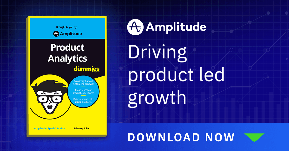 Product Analytics for Dummies